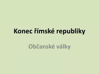 konec msk republiky