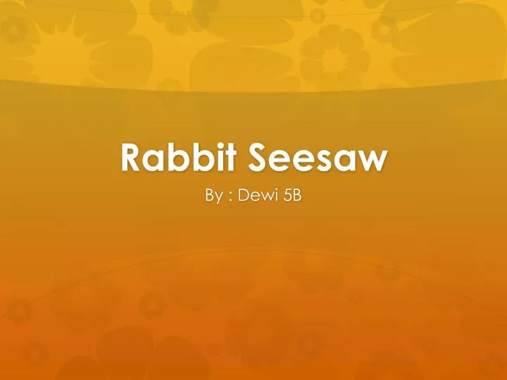 rabbit seesaw