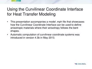 Using the Curvilinear Coordinate Interface for Heat Transfer Modeling