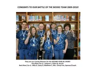 CONGRATS TO OUR BATTLE OF THE BOOKS TEAM 2009-2010!