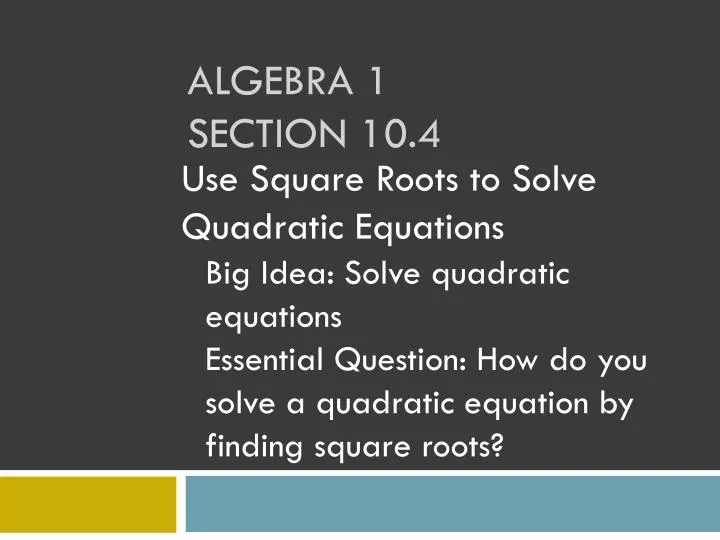 algebra 1 section 10 4