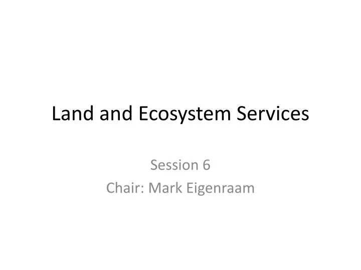 land and ecosystem services