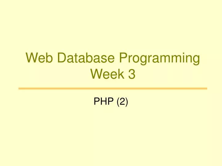 web database programming week 3