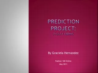 Prediction Project: Platforms