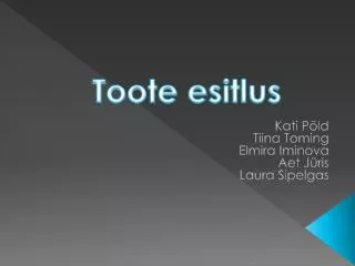 toote esitlus