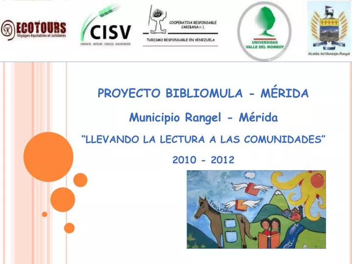 proyecto bibliomula m rida municipio rangel m rida llevando la lectura a las comunidades 2010 2012
