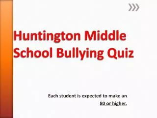 Huntington Middle School Bullying Quiz
