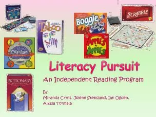An Independent Reading Program By Miranda Cryns , Jolene Stensland , Ian Ogden,