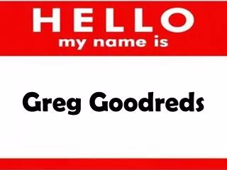 Greg Goodreds