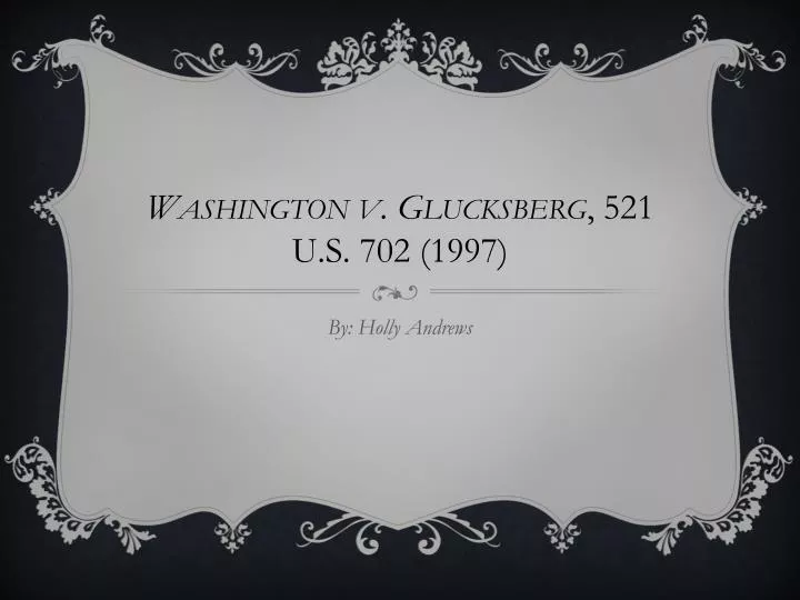 washington v glucksberg 521 u s 702 1997
