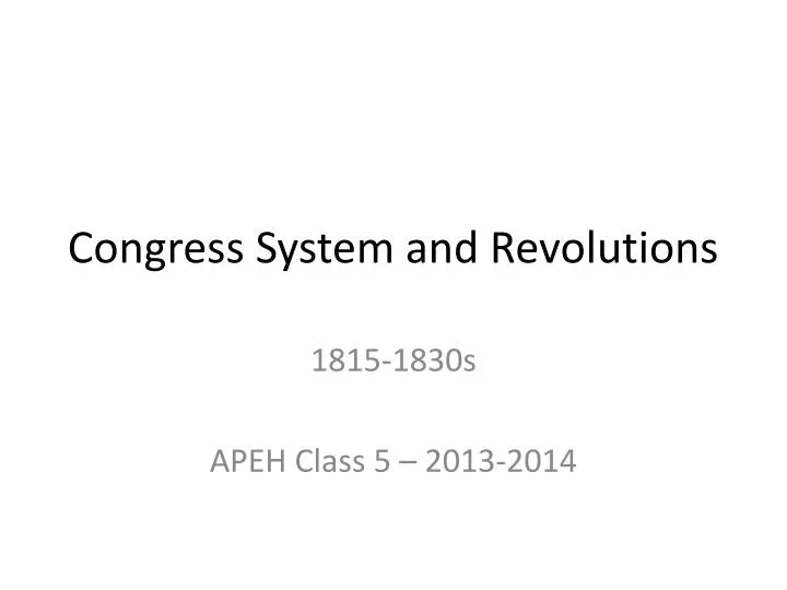 congress system and revolutions