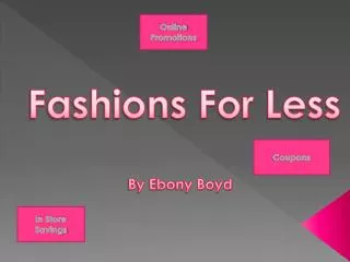 Fashions For Less