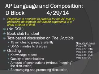 AP Language and Composition: D Block 		 4/29/14