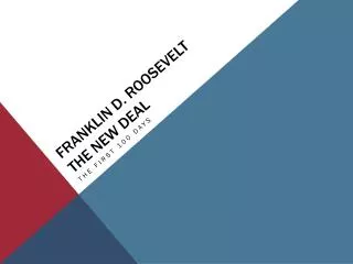 Franklin D. Roosevelt The New Deal