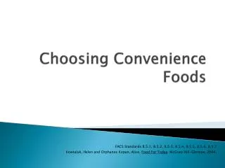 Choosing Convenience Foods