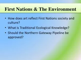 First Nations &amp; The Environment