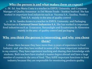 Who the person is and what makes them an expert ?