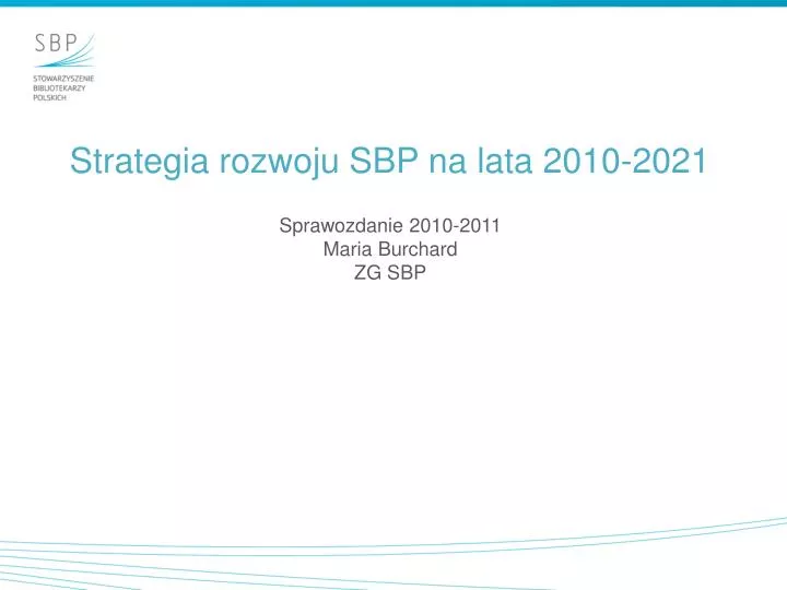 strategia rozwoju sbp na lata 2010 2021