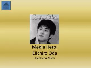 Media Hero: Eiichiro Oda By Ocean Afreh