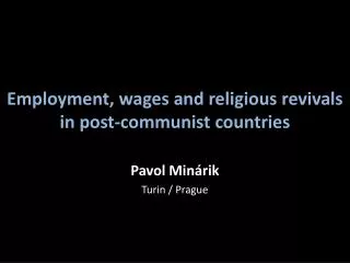 Employment, wages and religious revivals in post-communist countries