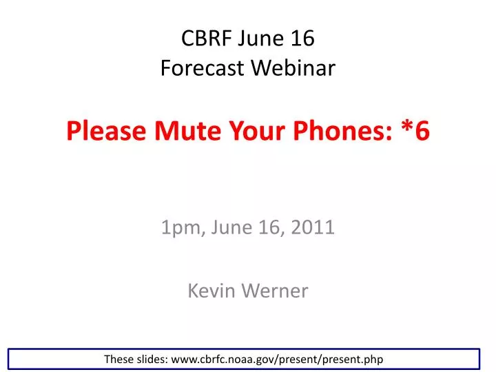 cbrf june 16 forecast webinar please mute your phones 6