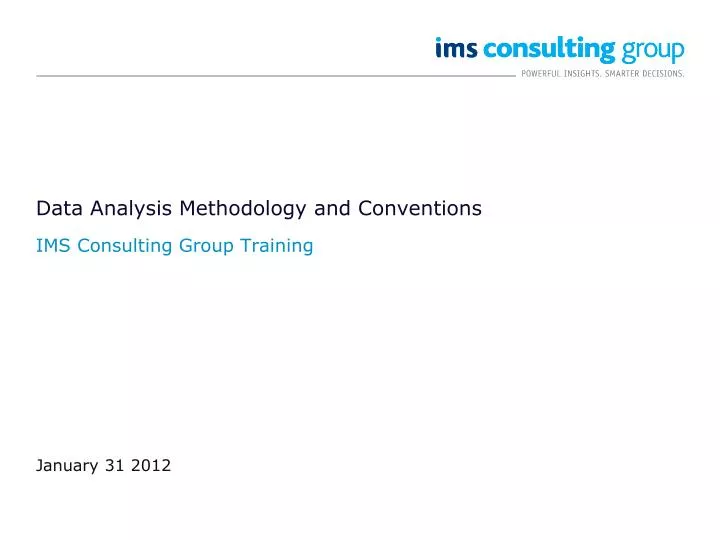 data analysis methodology and conventions
