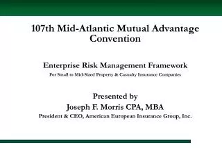107th Mid-Atlantic Mutual Advantage Convention Enterprise Risk Management Framework