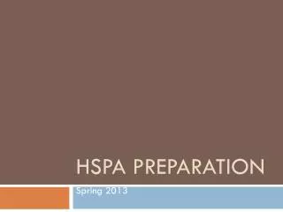 HSPA Preparation