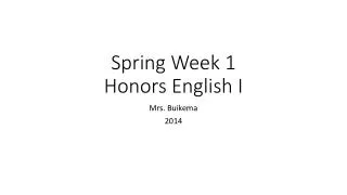 Spring Week 1 Honors English I