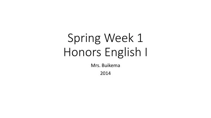 spring week 1 honors english i