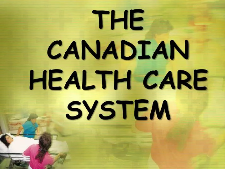 the canadian health care system
