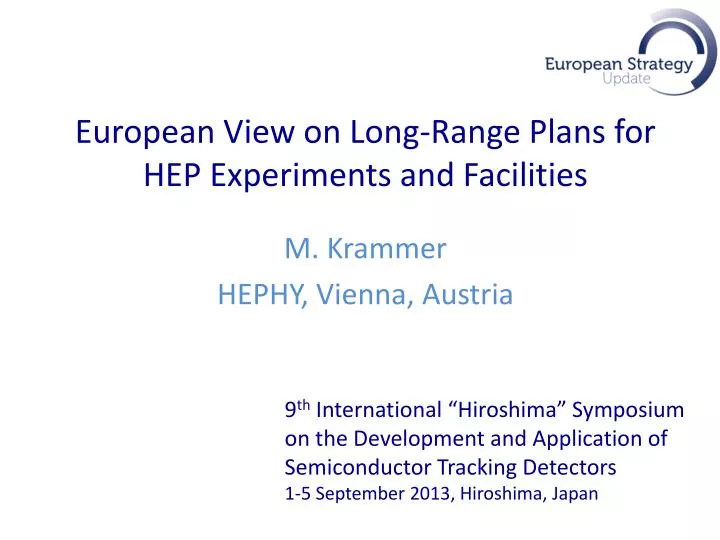 european view on long range plans for hep experiments and facilities
