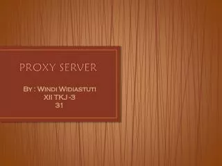 PROXY SERVER