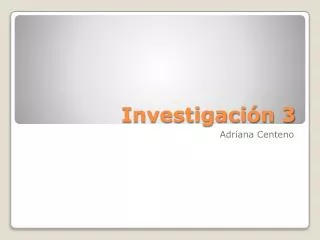 investigaci n 3