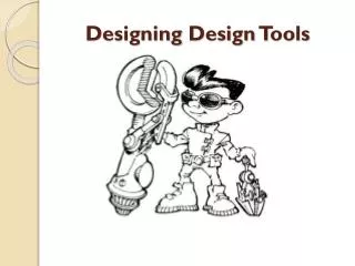 Designing Design Tools