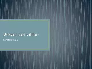 uttryck och villkor