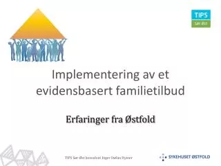 implementering av et evidensbasert familietilbud