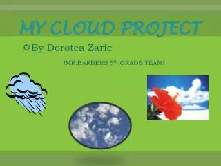 MY CLOUD PROJECT