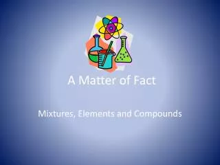 a matter of fact