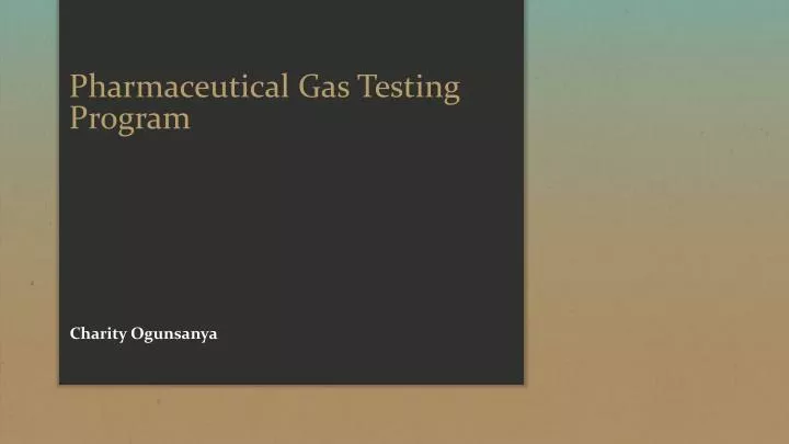pharmaceutical gas testing program