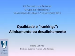 qualidade e rankings alinhamento ou desalinhamento