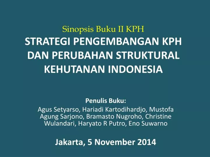 sinopsis buku ii kph strategi pengembangan kph dan perubahan struktural kehutanan indonesia