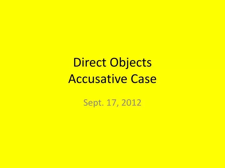 direct objects accusative case