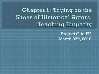 Chapter 8: Trying on the Shoes of Historical Actors, Teaching Empathy