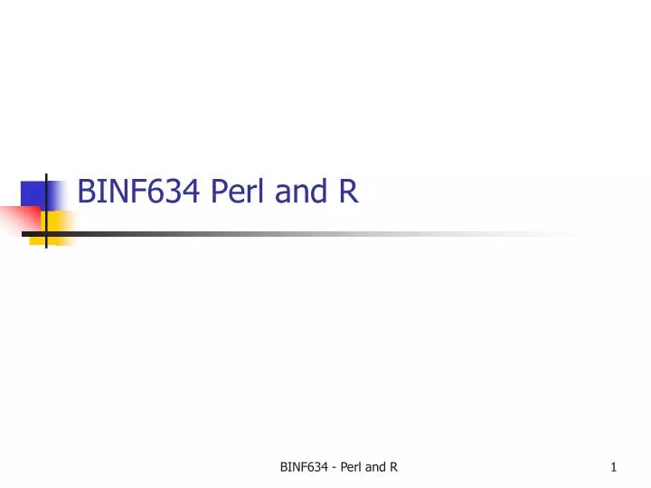 binf634 perl and r