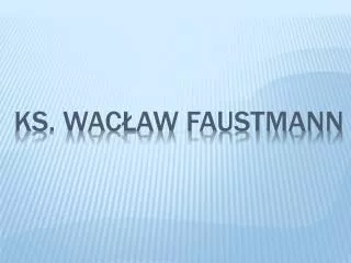 ks wac aw faustmann