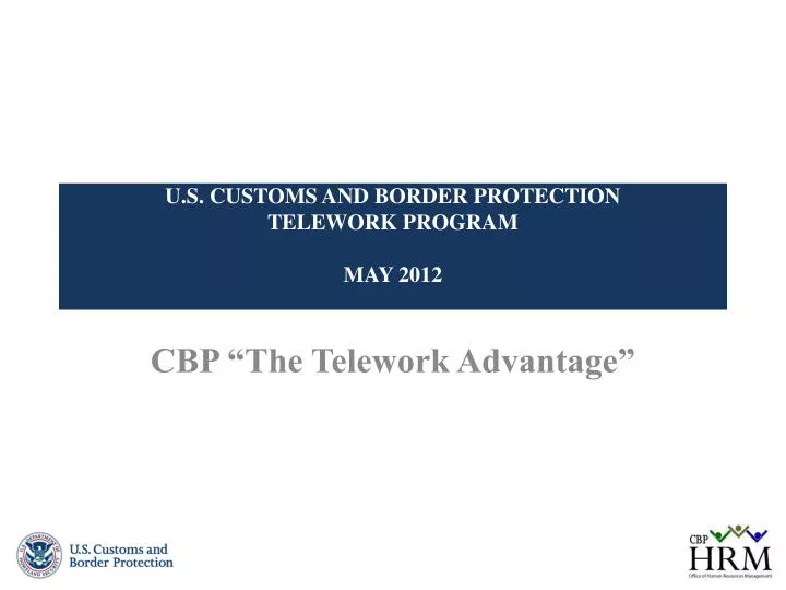 u s customs and border protection telework program may 2012