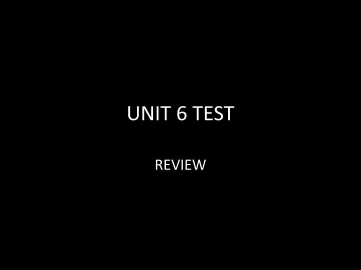 unit 6 test