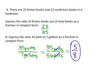 A. There are 23 fiction books and 12 nonfiction books in a bookcase.