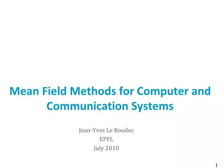 mean field methods for computer and communication systems